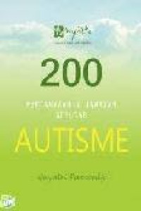 200 Pertanyaan & Jawaban Seputar Autisme