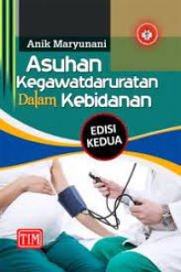 ASUHAN KEGAWATDARURATAN DALAM KEBIDANAN