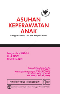 ASUHAN KEPERAWATAN ANAK GANGGUAN MATA, THT, DAN PENYAKIT TROPIS