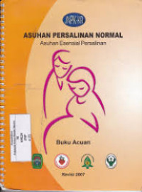 Image of Asuhan Persalinan Normal : Asuhan Esensial Persalinan Buku Acuan