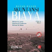 Dasar-dasar Akuntansi Biaya Edisi 4 Buku 2