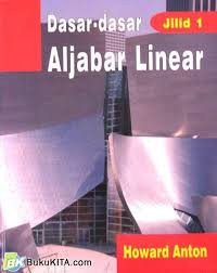 DASAR-DASAR ALJABAR LINIER JILID 1