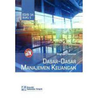 Dasar-dasar Manajemen Keuangan Edisi 14 Buku 1