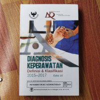 DIAGNOSIS KEPERAWATAN DEFINISI & KLASIFIKASI 2015-2017 EDISI 10