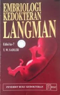 Embriologi Kedokteran Langman Edisi ke-7