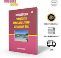 ENSIKLOPEDIA PARIWISATA  BANGKA BELITUNG-KEPULAUAN RIAU