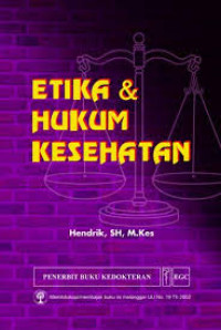 ETIKA DAN HUKUM KESEHATAN