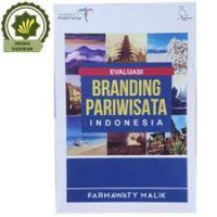 EVALUASI BRANDING PARIWISATA INDONESIA