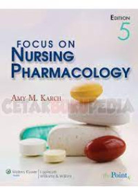 Focus on Nursing Pharmacology