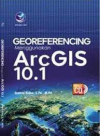 GEOREFERENCING MENGGUNAKAN ArcGIS 10.1