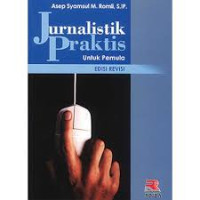 Image of Jurnalistik Praktis untuk Pemula. Edisi Revisi