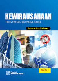 KEWIRAUSAHAAN EDISI 2 TEORI, PRAKTIK, DAN KASUS-KASUS