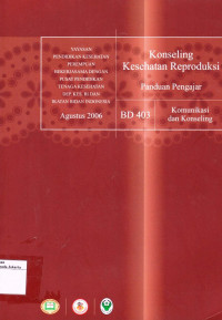 Konseling Kesehatan Reproduksi Modul Mahasiswi BD 403
