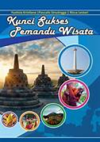 KUNCI SUKSES PEMANDU WISATA