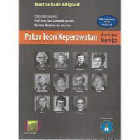 PAKAR TEORI KEPERAWATAN DAN KARYA MEREKA VOLUME 1