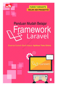 PANDUAN MUDAH BELAJAR FRAMEWORK LARAVEL