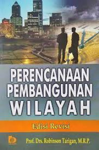 Perencanaan Pembangunan Wilayah Edisi Revisi