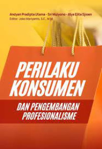 PERILAKU KONSUMEN DAN PENGEMBANGAN PROFESIONALISME
