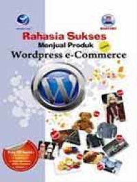 RAHASIA SUKSES MENJUAL PRODUK LEWAT WORDPRESS E-COMMERCE