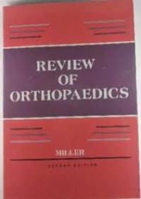 REVIEW OF ORTHOPAEDICS