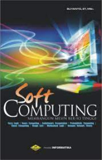 SOFT COMPUTING MEMBANGUN MESIN BER-IQ TINGGI