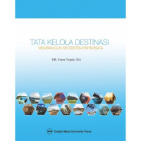 TATA KELOLA DESTINASI MEMBANGUN EKOSISTEM PARIWISATA