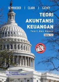 Teori Akuntansi Keuangan Teori dan Kasus Edisi 12
