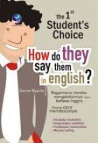 Image of The 1st Student's Choice. How do They Say Them in English?